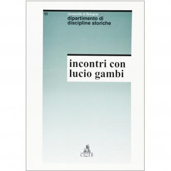 Nei cantieri della ricerca. Incontri con Lucio Gambi