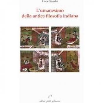 L' umanesimo della antica filosofia indiana