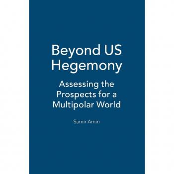 Beyond US Hegemony