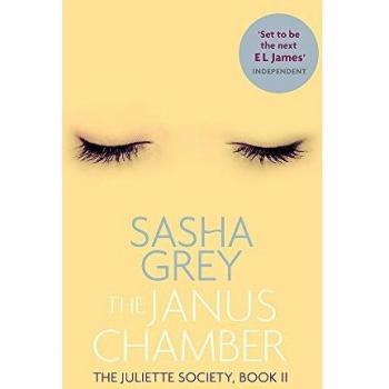 Sasha Grey The Janus Chamber (Paperback) Juliette Society Trilogy
