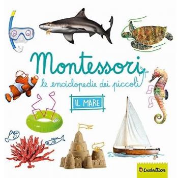 Enciclopedia dei piccoli: il mare