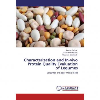 Characterization and In-vivo Protein Quality Evaluation of Legumes: Legumes are poor man's meat