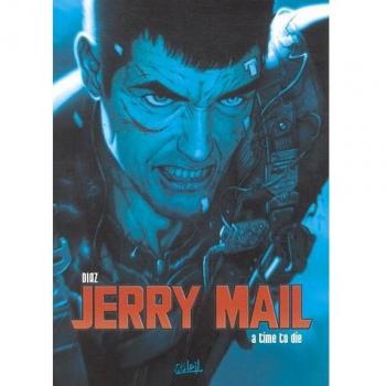 Jerry Mail, Tome 2 : A time to die
