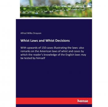 Whist Laws and Whist Decisions