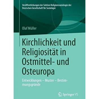 Olaf Müller Kirchlichkeit Und Religiosität In Ostmittel