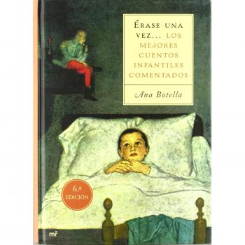 Érase una vez... Los mejores cuentos infantiles comentados