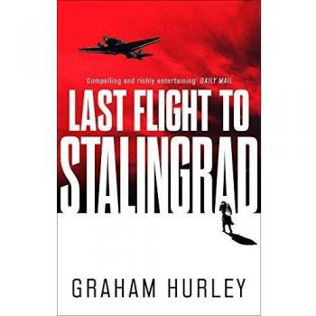 Last Flight to Stalingrad