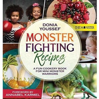 Monster Fighting Recipes: A Fun Cookery Book For Mini Monster Warriors