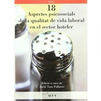 Aspectes psicosocials de la qualitat de vida laboral en el sector hoteler
