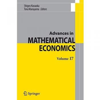 Advances in Mathematical Economics Volume 17
