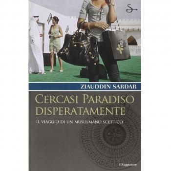 Cercasi paradiso disperatamente. Il viaggio di un musulmano scettico