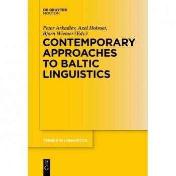 Contemporary Approaches to Baltic Linguistics