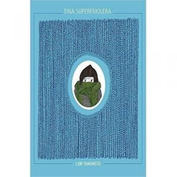 Tina superfriolera (Tapa dura).