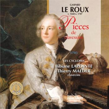 Le Roux: Pièces de Clavecins (1705)