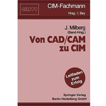 Von CAD/CAM zu CIM
