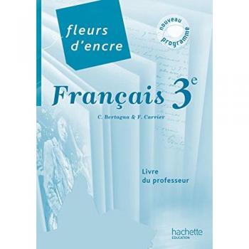 Français 3e : Livre professeur