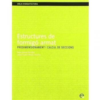 Estructures de formigó armat. Predimensionament i