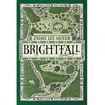 Brightfall by Jaime Lee Moyer