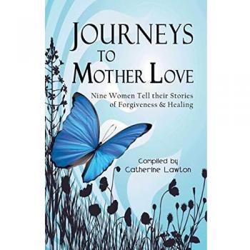 Journeys to Mother Love