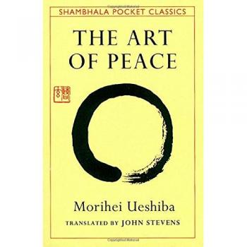 John Stevens Art Of Peace (Shambhala Pocket Classics)