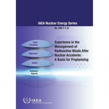 Experience in the Management of Radioactive Waste After Nuclear Accidents: A Basis for Preplanning
