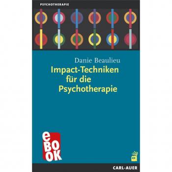 Carl-Auer Verlag Impact-Techniken für die Psychotherapie