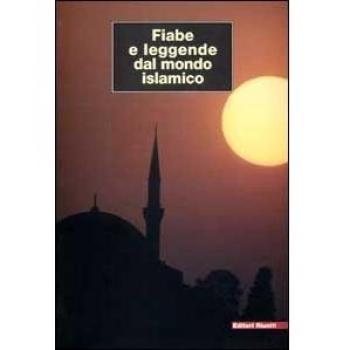 Fiabe e leggende dal mondo islamico