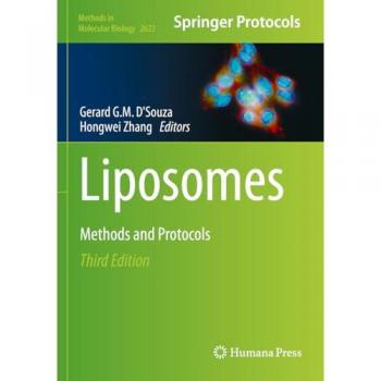 Liposomes: Methods and Protocols (Methods in Molecular Biology, 2622, Band 2622)