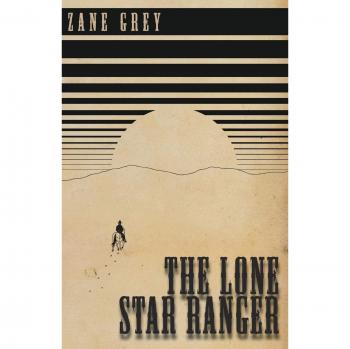 The Lone Star Ranger
