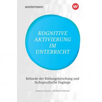 Kognitive Aktivierung im Unterricht