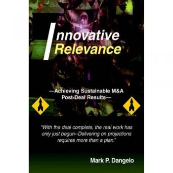 Dangelo, Mark P: Innovative Relevance