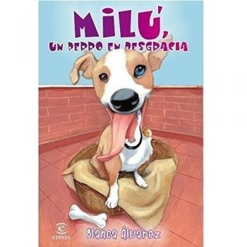 MILÚ, UN PERRO EN DESGRACIA