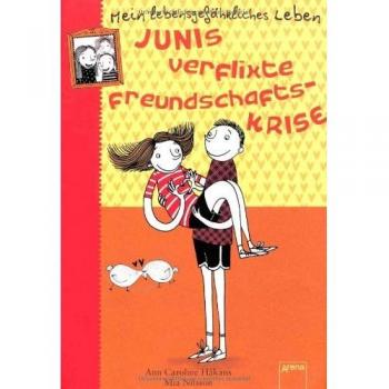 Håkans, Ann Caroline Junis Verflixte Freundschaftskrise: Mein Lebensgefährliches Leben