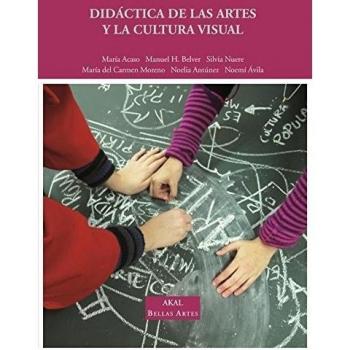 DIDACTICA DE BELLAS ARTES Y LA CULTURA VISUAL