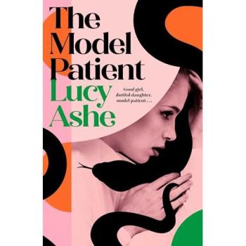 Lucy Ashe The Model Patient