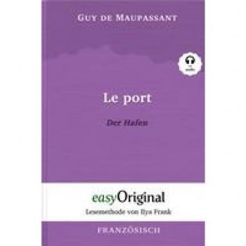 Le Port / Der Hafen