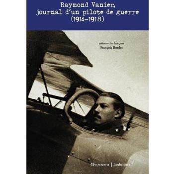 Raymond Vanier, journal d'un pilote de guerre