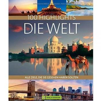 100 Highlights Die Welt