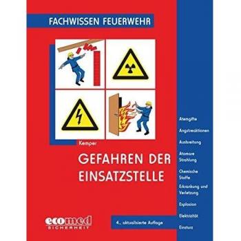 Hans Kemper Gefahren Der Einsatzstelle: Atemgifte