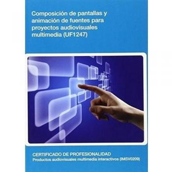 Composición de pantallas y animación de fuentes para proyectos audiovisuales mul