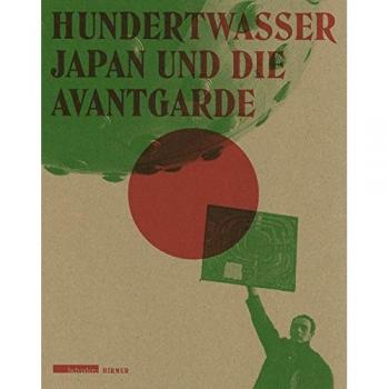 Hundertwasser | Japan und die Avantgarde