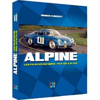 Alpine, Les Pilotes Du Nord-Pas De Calais