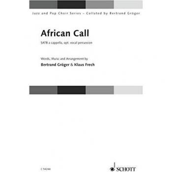African Call: gemischter Chor (SATB). Chorpartitur. (Jazz and Pop Choir Series)