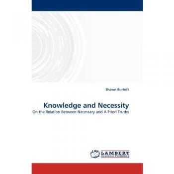 Knowledge and Necessity: On the Relation Between Necessary and A Priori Truths