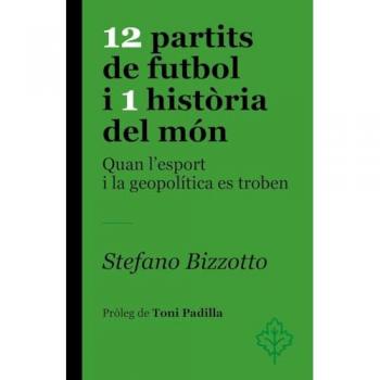 12 Partits De Futbol I 1 Història Del Món