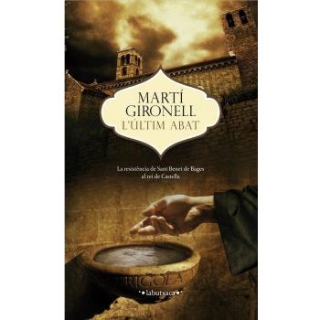 L'últim abat: La resistència de Sant Benet de Bages al rei de Castella (Bolsillo) (Tapa dura).
