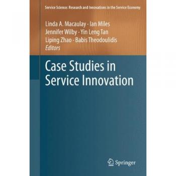 Case Studies in Service Innovation