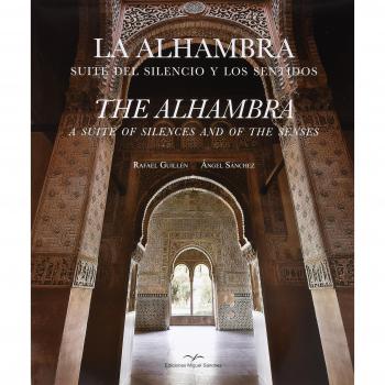 La alhambra. Suite del silencio y los sentidos