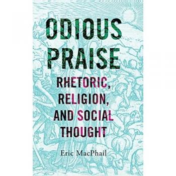 MacPhail, Eric: Odious Praise