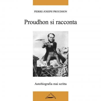 Proudhon si racconta